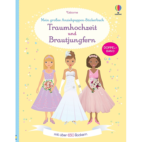 Mein großes Anziehpuppen-Stickerbuch: Traumhochzeit und Brautjungfern, Fiona Watt, Lucy Bowman