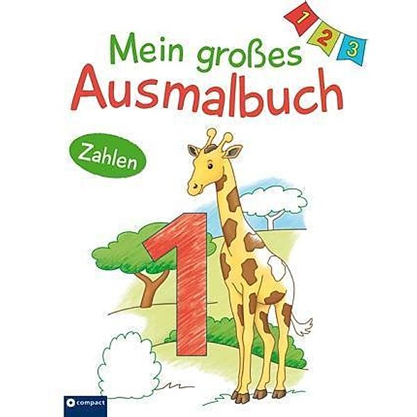 Mein grosses Ausmalbuch: Zahlen, Svenja Ernsten