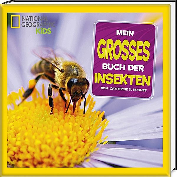 Mein großes Buch der Insekten, Catherine D. Hughes