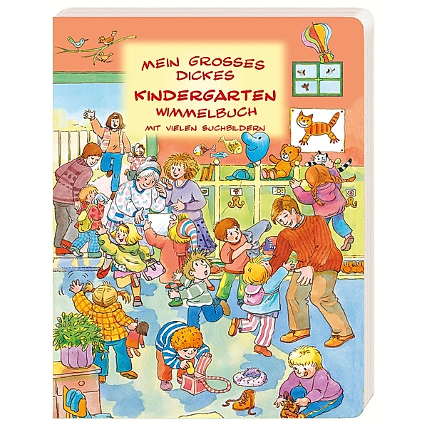 Mein großes dickes Kindergarten Wimmelbuch