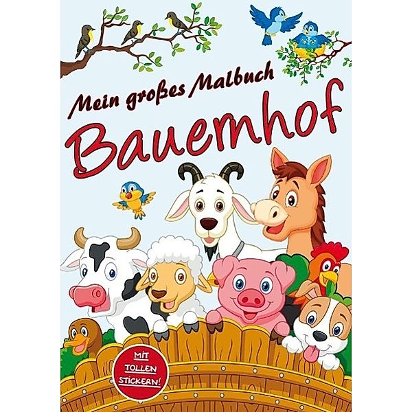 Mein grosses Malbuch Bauernhof