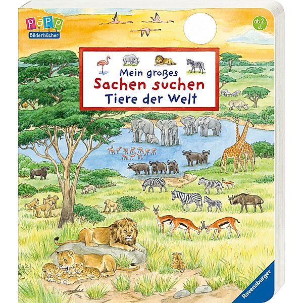 Mein grosses Sachen suchen: Tiere der Welt, Susanne Gernhäuser