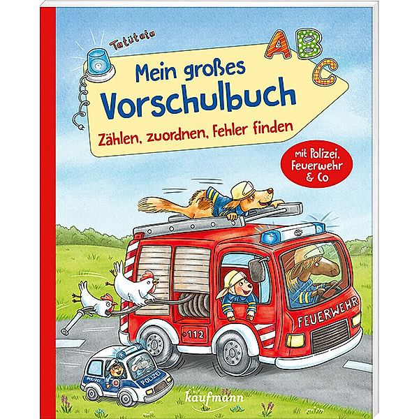 Mein grosses Vorschulbuch - Zählen, zuordnen, Fehler finden, Laura Lamping