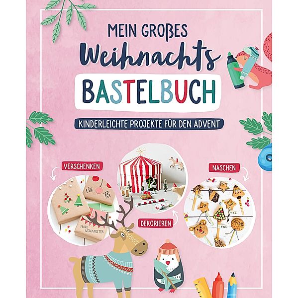 Mein grosses Weihnachts-Bastelbuch, Verschiedene