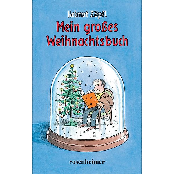 Mein großes Weihnachtsbuch, Helmut Zöpfl