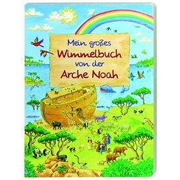 Mein großes Wimmelbuch von der Arche Noah, Vera Marquardt
