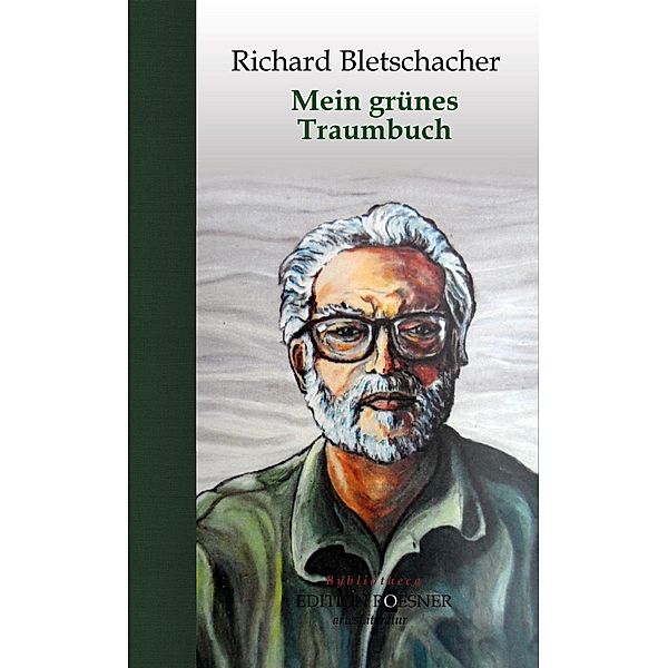 Mein grünes Traumbuch, Richard Bletschacher