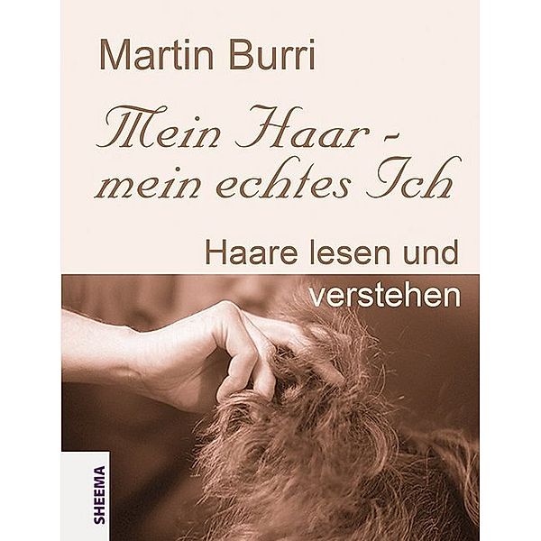 Mein Haar - mein echtes Ich, Martin Burri