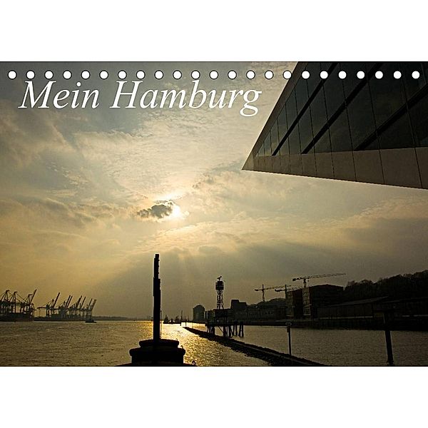 Mein Hamburg (Tischkalender 2023 DIN A5 quer), Michael Schiller