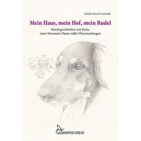 Mein Haus, mein Hof, mein Rudel, Gisela Gersch-Gernoth