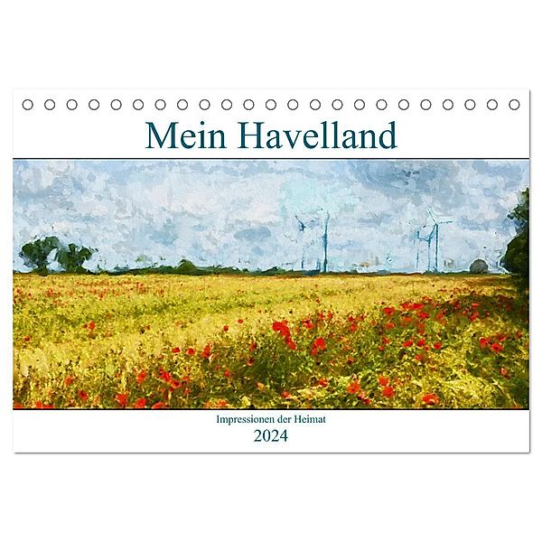 Mein Havelland - Impressionen der Heimat (Tischkalender 2024 DIN A5 quer), CALVENDO Monatskalender, Anja Frost