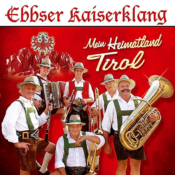Mein Heimatland Tirol, Ebbser Kaiserklang