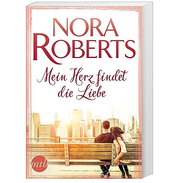 Mein Herz findet die Liebe, Nora Roberts