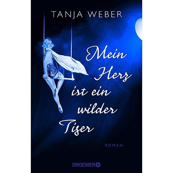 Mein Herz ist ein wilder Tiger, Tanja Weber