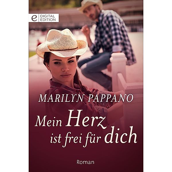 Mein Herz ist frei für dich, Marilyn Pappano