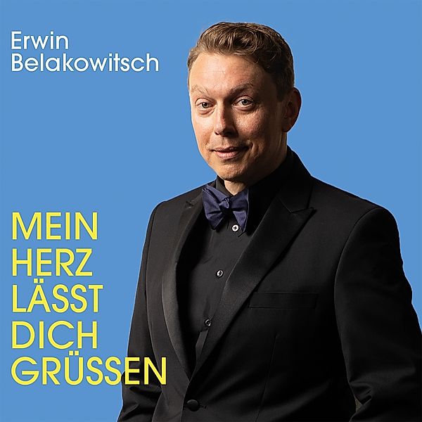 Mein Herz Lässt Dich Grüssen, Erwin Belakowitsch