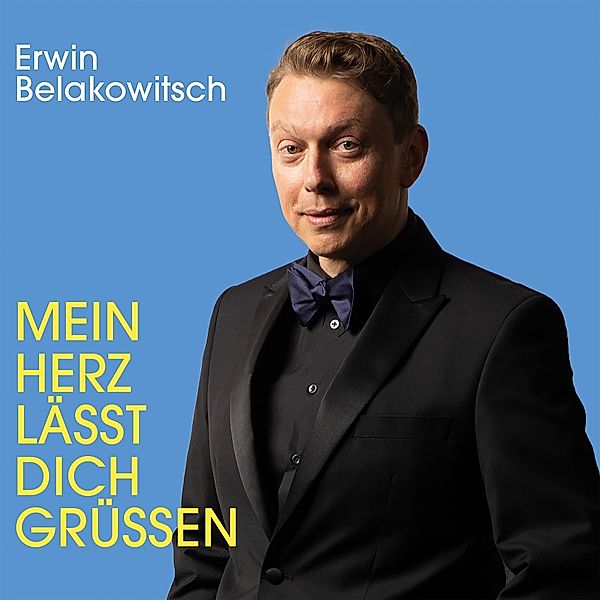 Mein Herz Lässt Dich Grüßen, Erwin Belakowitsch