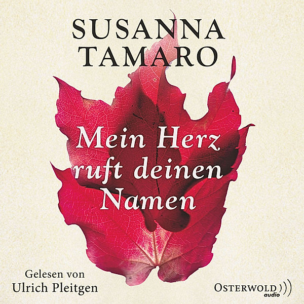 Mein Herz ruft deinen Namen, Susanna Tamaro