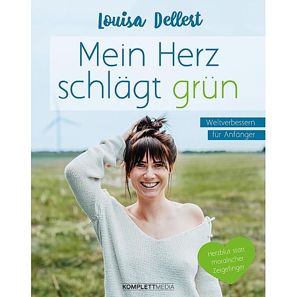 Mein Herz schlägt grün, Louisa Dellert