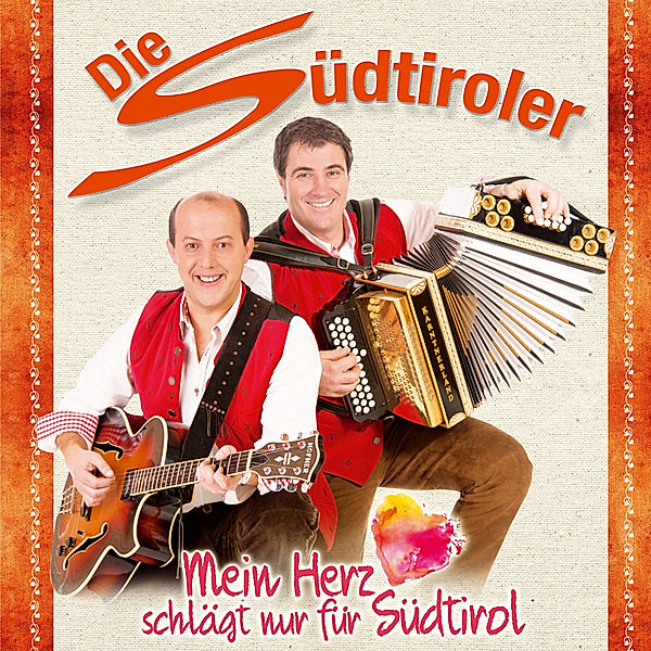 Mein Herz Schlägt Nur Für Südtirol, Die Südtiroler