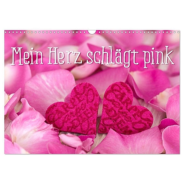 Mein Herz schlägt pink (Wandkalender 2024 DIN A3 quer), CALVENDO Monatskalender, Andrea Haase