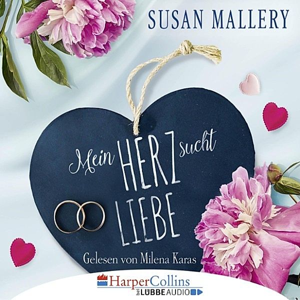 Mein Herz sucht Liebe, Susan Mallery