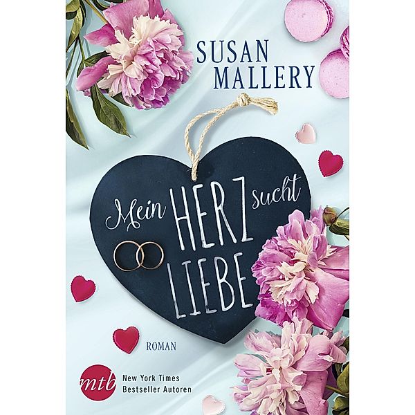 Mein Herz sucht Liebe, Susan Mallery