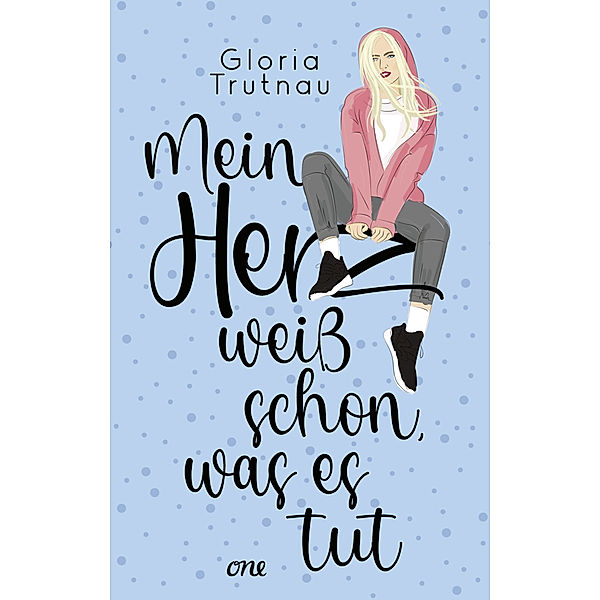 Mein Herz weiß schon, was es tut, Gloria Trutnau