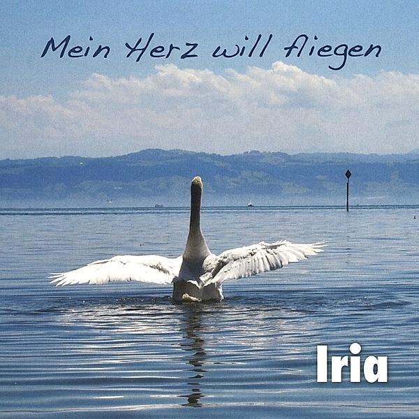 Mein Herz Will Fliegen, Iria Schärer