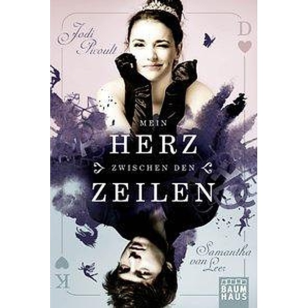 Mein Herz zwischen den Zeilen / Delilah und Oliver Bd.1, Jodi Picoult, Samantha van Leer