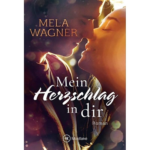 Mein Herzschlag in dir, Mela Wagner