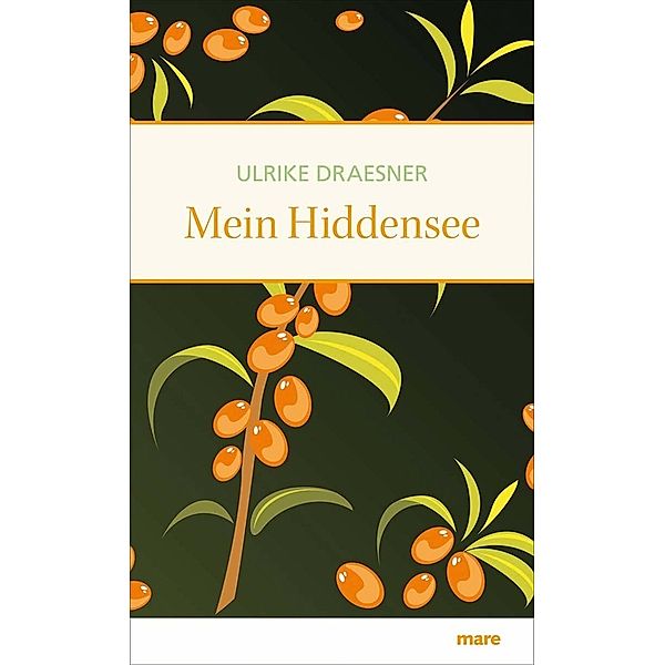 Mein Hiddensee, Ulrike Draesner