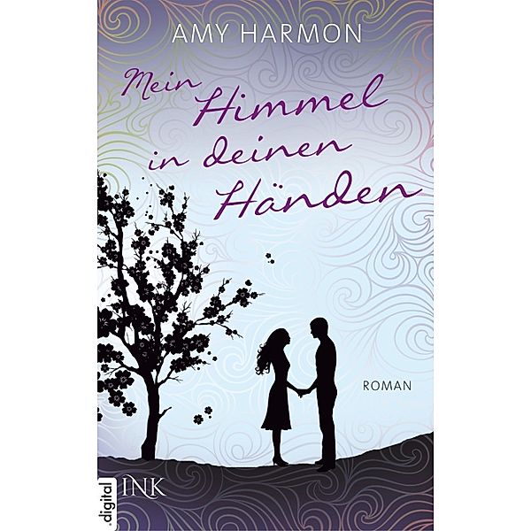 Mein Himmel in deinen Händen, Amy Harmon