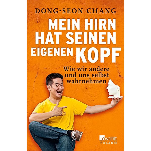 Mein Hirn hat seinen eigenen Kopf, Dong-Seon Chang