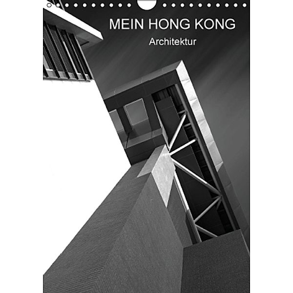 Mein Hong Kong Architektur (Wandkalender 2016 DIN A4 hoch), Martina Platte