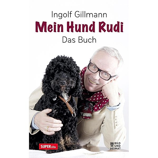 Mein Hund Rudi, Ingolf Gillmann