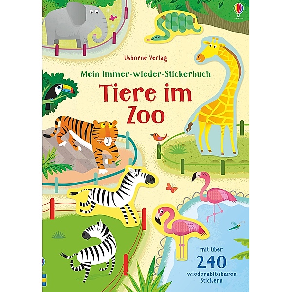 Mein Immer-wieder-Stickerbuch: Tiere im Zoo, Holly Bathie