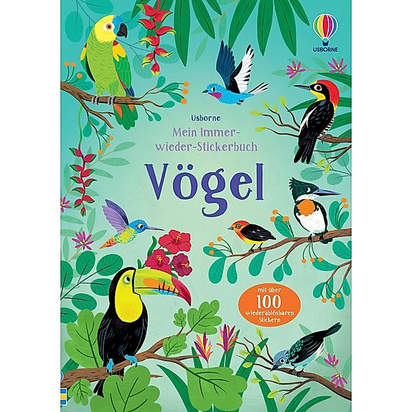 Mein Immer-wieder-Stickerbuch: Vögel