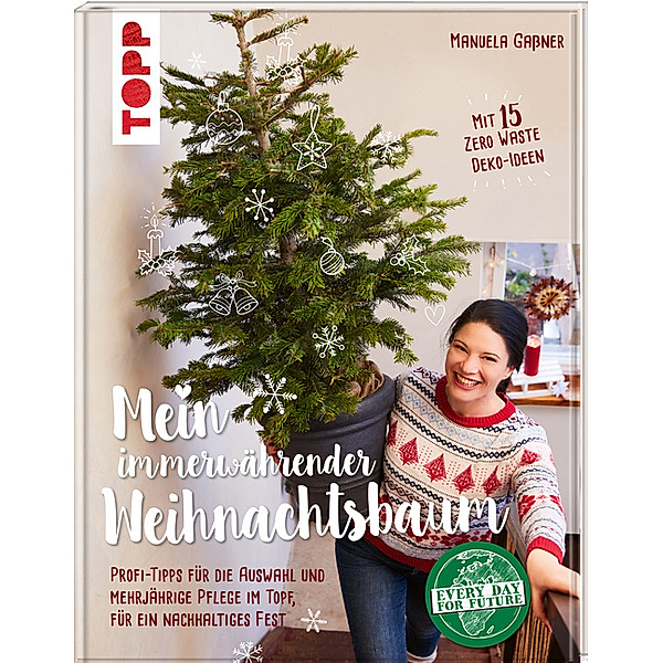 Mein immerwährender Weihnachtsbaum, Manuela Gassner