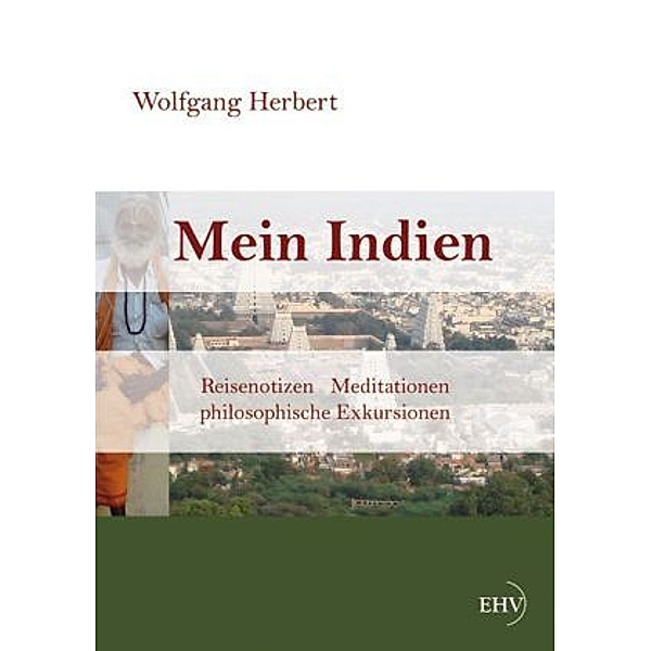 Mein Indien, Wolfgang Herbert