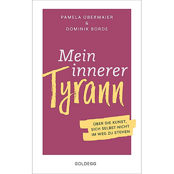 Mein innerer Tyrann, Pamela Obermaier, Dominik Borde