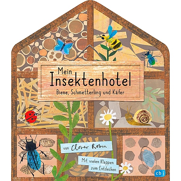 Mein Insektenhotel - Biene, Schmetterling und Käfer / Mein Naturbuch Bd.2, Clover Robin