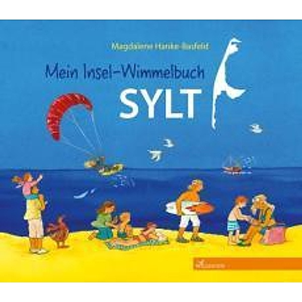 Mein Insel-Wimmelbuch Sylt, Magdalene Hanke-Basfeld