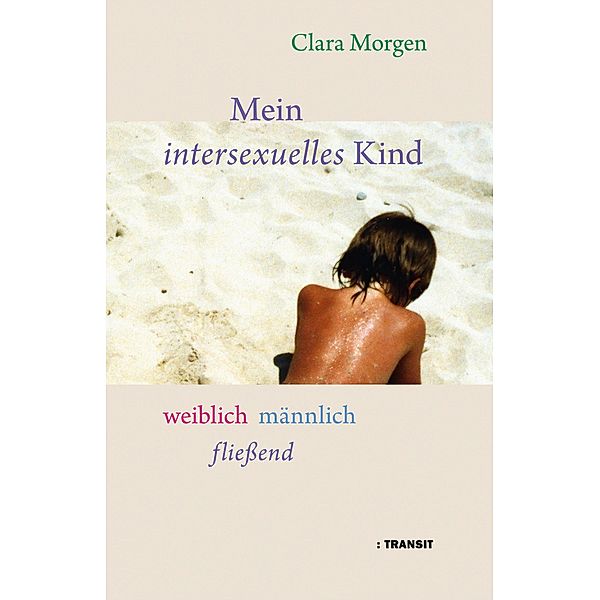 Mein intersexuelles Kind, Clara Morgen, Christiane Bauermeister
