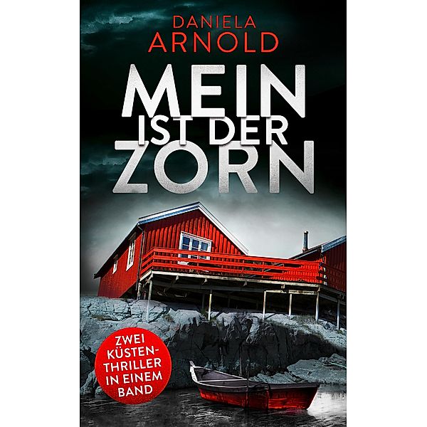 Mein ist der Zorn, Daniela Arnold