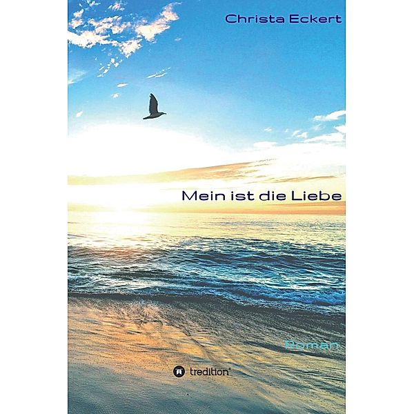 Mein ist die Liebe, Christa Eckert
