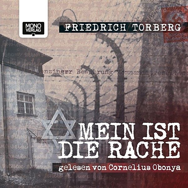 Mein ist die Rache, Friedrich Torberg