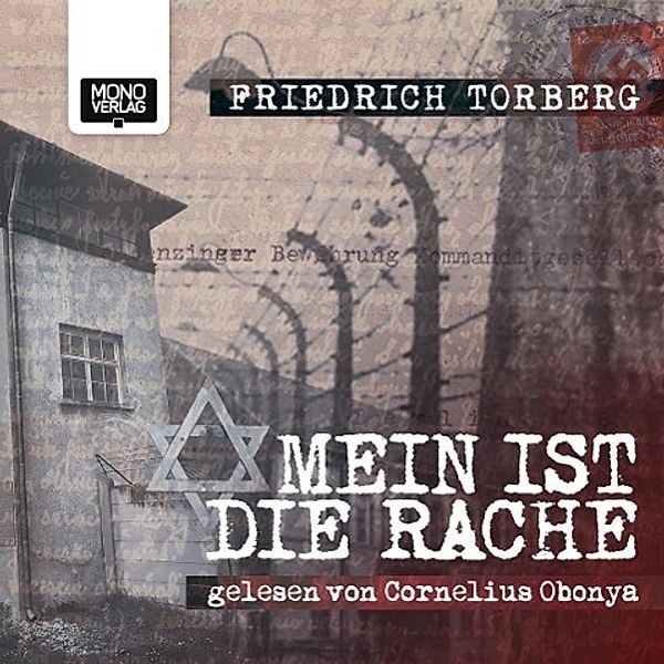 Mein ist die Rache,2 Audio-CDs, Friedrich Torberg