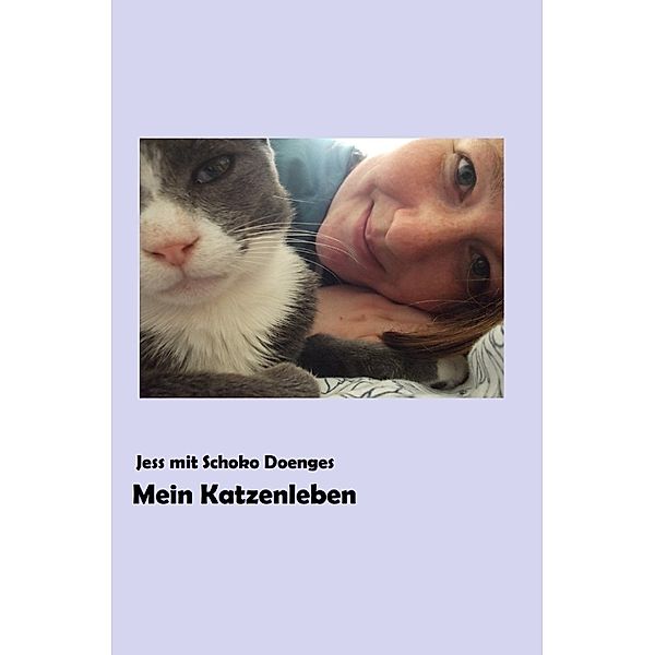 Mein Katzenleben, Jess Doenges