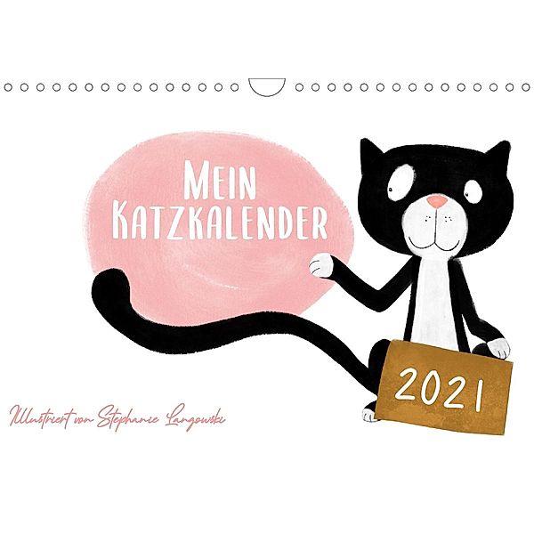 Mein Katzkalender (Wandkalender 2021 DIN A4 quer), Stephanie Langowski